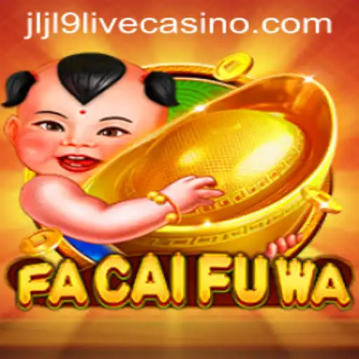 Discover the Enchanting World of FaCaiFuWa: A New Gaming Sensation
