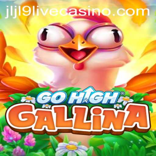Exploring GoHighGallina: A Modern Gaming Phenomenon